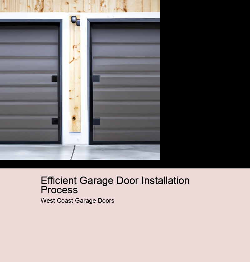 Efficient Garage Door Installation Process