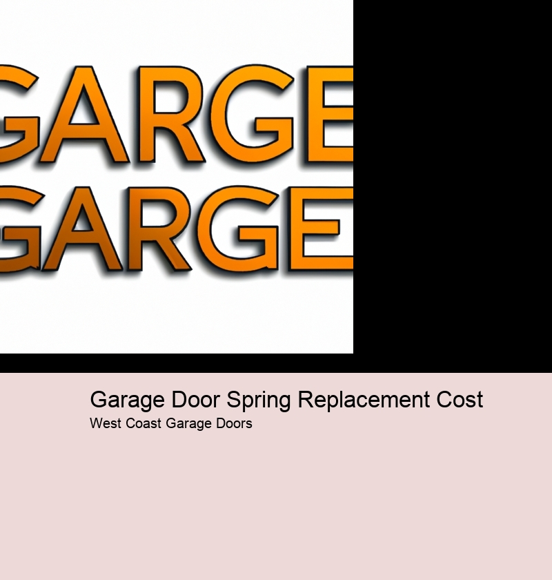 Garage Door Spring Replacement Cost